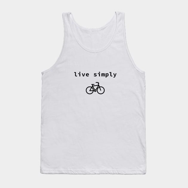 live simply Tank Top by sloganeerer